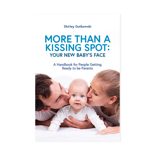 More Than a Kissing Spot: Your New Baby's Face (Digital Download)