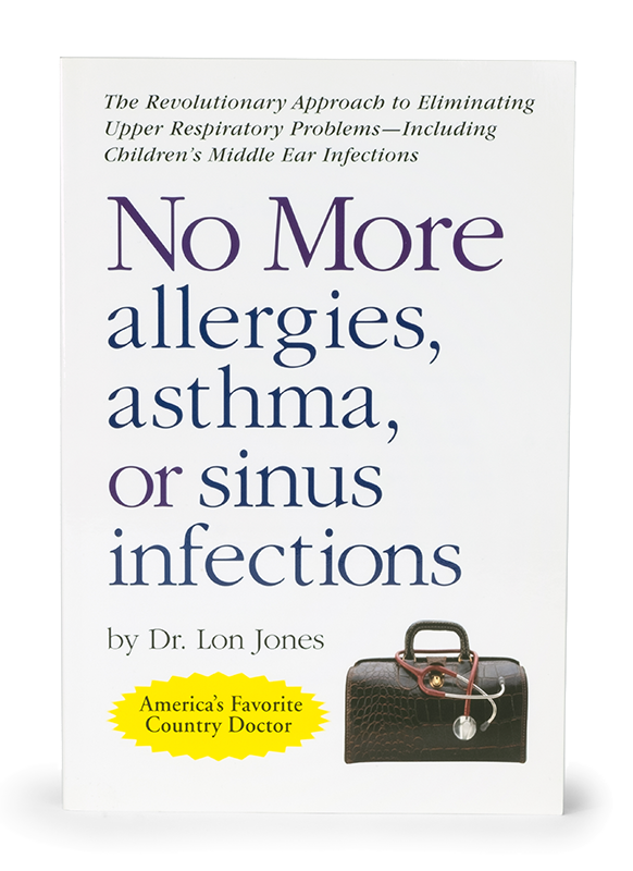 Book cover with text about eliminating allergies, asthma, and sinus infections by Dr. Lon Jones.